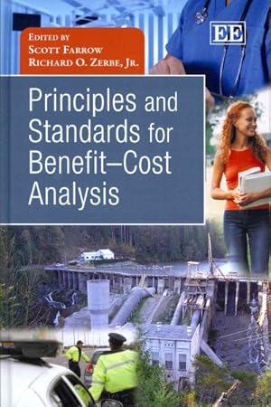Imagen del vendedor de Principles and Standards for Benefit - Cost Analysis a la venta por GreatBookPrices