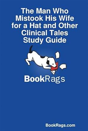 Imagen del vendedor de The Man Who Mistook His Wife for a Hat and Other Clinical Tales Study Guide a la venta por GreatBookPrices