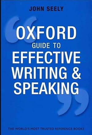 Immagine del venditore per Oxford Guide to Effective Writing and Speaking : How to Communicate Clearly venduto da GreatBookPrices