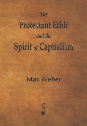 Seller image for Protestant Ethic and the Spirit of Capitalism for sale by GreatBookPrices