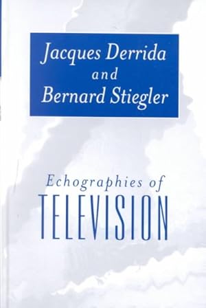 Imagen del vendedor de Echographies of Television : Filmed Interviews a la venta por GreatBookPrices