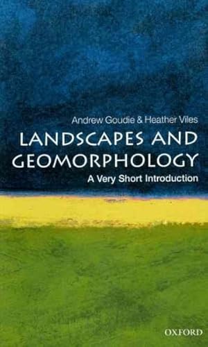 Immagine del venditore per Landscapes and Geomorphology : A Very Short Introduction venduto da GreatBookPrices