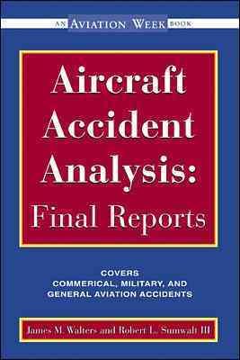 Imagen del vendedor de Aircraft Accident Analysis : Final Reports a la venta por GreatBookPrices