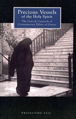 Immagine del venditore per Precious Vessels of the Holy Spirit : The Lives & Counsels of Contemporary Elders of Greece venduto da GreatBookPrices