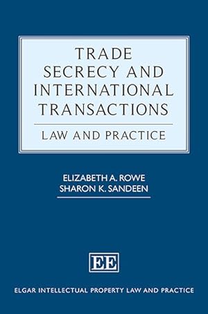 Image du vendeur pour Trade Secrecy and International Transactions : Law and Practice mis en vente par GreatBookPrices