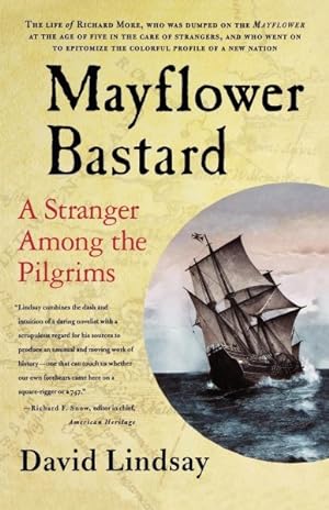Seller image for Mayflower Bastard : A Stranger Among the Pilgrims for sale by GreatBookPrices