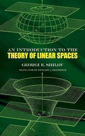 Immagine del venditore per Introduction to the Theory of Linear Spaces venduto da GreatBookPrices