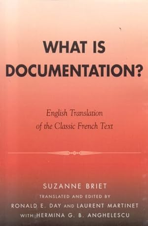 Image du vendeur pour What Is Documentation? : English Translation of the Classic French Text mis en vente par GreatBookPrices
