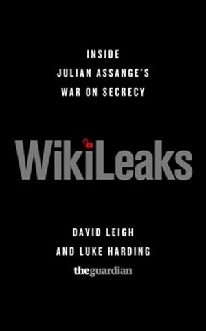 Seller image for WikiLeaks : Inside Julian Assange's War on Secrecy for sale by GreatBookPrices