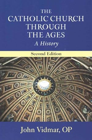 Seller image for Catholic Church through the Ages : A History for sale by GreatBookPrices