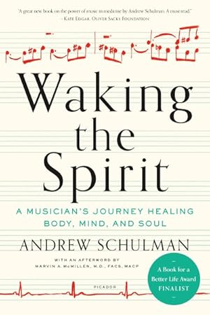 Imagen del vendedor de Waking the Spirit : A Musician's Journey Healing Body, Mind, and Soul a la venta por GreatBookPrices