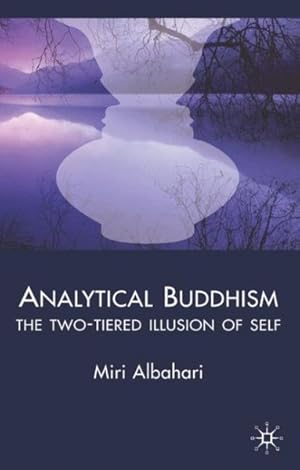 Immagine del venditore per Analytical Buddhism : The Two-tiered Illusion of Self venduto da GreatBookPrices