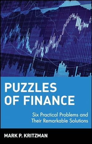 Imagen del vendedor de Puzzles of Finance : Six Practical Problems and Their Remarkable Solutions a la venta por GreatBookPrices