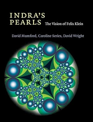 Image du vendeur pour Indra's Pearls : The Vision of Felix Klein mis en vente par GreatBookPrices