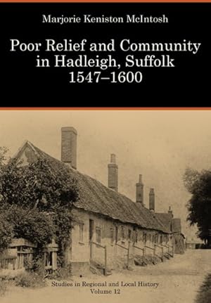 Seller image for Poor Relief and Community in Hadleigh, Suffolk 1547-1600 for sale by GreatBookPrices