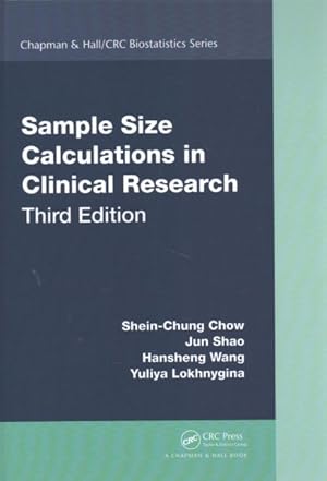 Imagen del vendedor de Sample Size Calculations in Clinical Research a la venta por GreatBookPrices