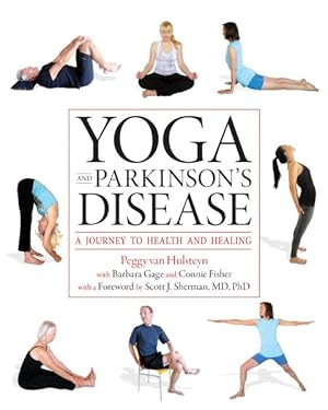 Seller image for Yoga and Parkinson's Disease : A Journey to Health and Healing for sale by GreatBookPrices
