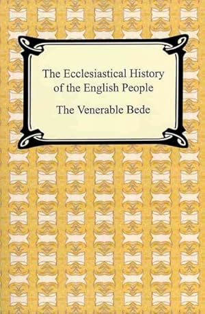 Imagen del vendedor de Ecclesiastical History of the English People a la venta por GreatBookPrices