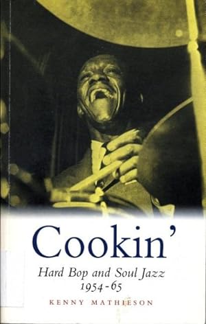 Seller image for Cookin' : Hard Bop and Soul Jazz, 1954-65 for sale by GreatBookPrices