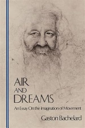 Seller image for Air & Dreams : An Essay on the Imagination of Movement for sale by GreatBookPrices