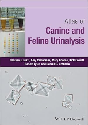Immagine del venditore per Atlas of Canine and Feline Urinalysis venduto da GreatBookPrices