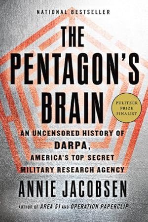 Seller image for Pentagon's Brain : An Uncensored History of DARPA, America's Top Secret Military Research Agency for sale by GreatBookPrices