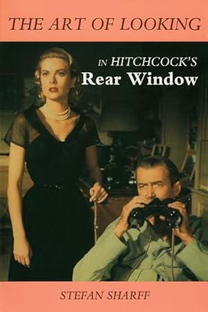 Image du vendeur pour Art of Looking in Hitchcock's Rear Window mis en vente par GreatBookPrices