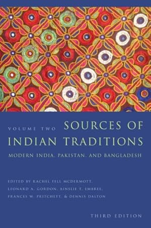 Seller image for Sources of Indian Traditions : Modern India, Pakistan, and Bangladesh for sale by GreatBookPrices