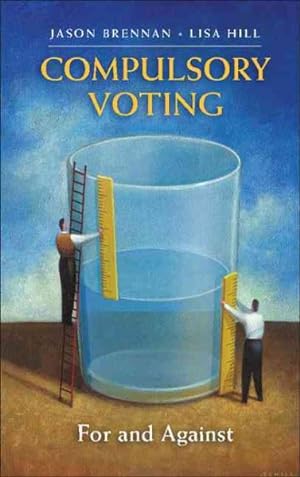 Seller image for Compulsory Voting : For and Against for sale by GreatBookPrices