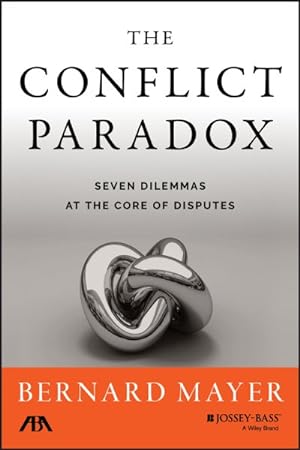 Seller image for Conflict Paradox : Seven Dilemmas at the Core of Disputes for sale by GreatBookPrices