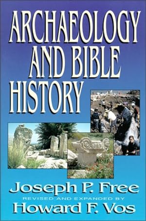 Seller image for Archaeology and Bible History for sale by GreatBookPrices