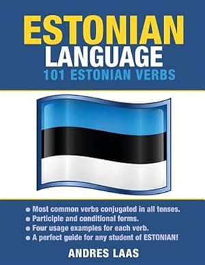 Image du vendeur pour Estonian Language: 101 Estonian Verbs mis en vente par GreatBookPrices