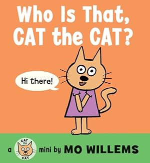 Seller image for Who Is That, Cat the Cat? for sale by GreatBookPrices