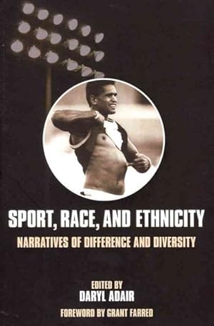 Seller image for Sport, Race and Ethnicity : Narratives of Difference and Diversity for sale by GreatBookPrices