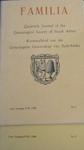 Bild des Verkufers fr Familia : Quarterly Journal of the Genealogical Society of South Africa / Kwartaalblad van die Genealogiese Genootskap van Suid-Afrika : Year 17, No. 1 & 2. 1980 zum Verkauf von Chapter 1