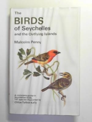 Immagine del venditore per The birds of Seychelles and the outlying islands venduto da Cotswold Internet Books