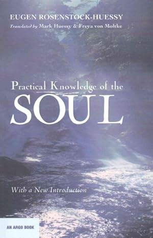 Image du vendeur pour Practical Knowledge of the Soul mis en vente par GreatBookPrices
