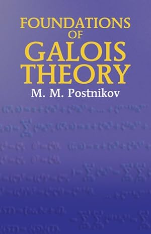 Bild des Verkufers fr Foundations of Galois Theory zum Verkauf von GreatBookPrices