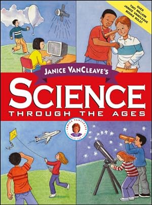 Seller image for Janice Vancleave's Science Through the Ages for sale by GreatBookPrices