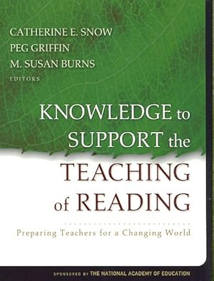 Seller image for Knowledge to Support the Teaching of Reading : Preparing Teachers for a Changing World for sale by GreatBookPrices