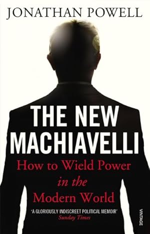Seller image for New Machiavelli : How to Wield Power in the Modern World for sale by GreatBookPrices