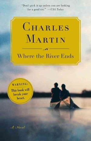 Seller image for Where the River Ends for sale by GreatBookPrices