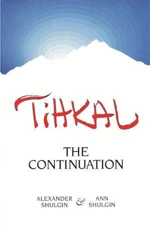 Seller image for Tihkal : The Continuation for sale by GreatBookPrices