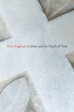 Imagen del vendedor de Culture and the Death of God a la venta por GreatBookPrices