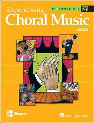 Image du vendeur pour Experiencing Choral Music: Intermediate Mixed Voices mis en vente par GreatBookPrices