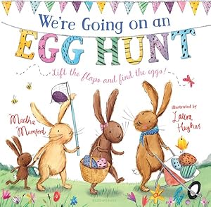 Imagen del vendedor de We're Going on an Egg Hunt : Lift the Flaps and Find the Eggs! a la venta por GreatBookPrices