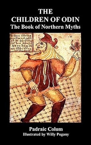 Seller image for The Children Of Odin The Book Of Northern Myths (illustrated Edition) for sale by GreatBookPrices