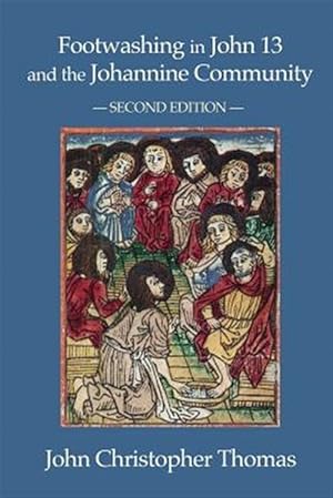 Seller image for Footwashing in John 13 and the Johannine Community for sale by GreatBookPrices