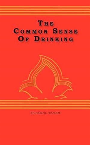 Imagen del vendedor de Common Sense of Drinking a la venta por GreatBookPrices