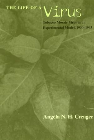 Seller image for Life of a Virus : Tobacco Mosaic Virus As an Experimental Model, 1930-1965 for sale by GreatBookPrices